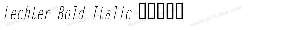 Lechter Bold Italic字体转换